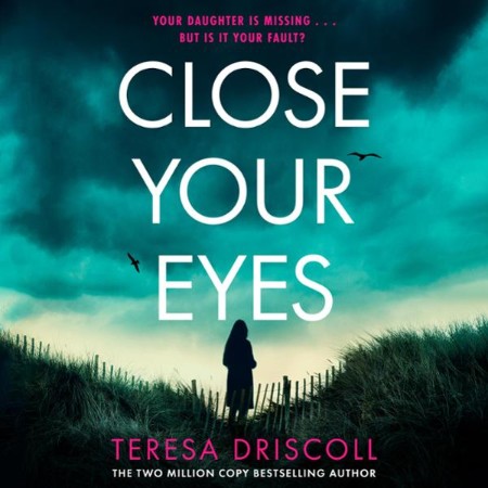 Close Your Eyes - [AUDIOBOOK]