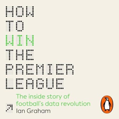 HOW TO WIN THE PREMIER LEAGUE - [AUDIOBOOK]