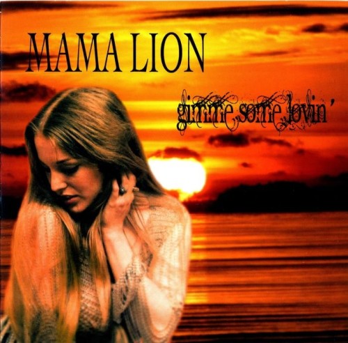 Mama Lion - Gimme Some Lovin' (1972-90)(2013)Lossless