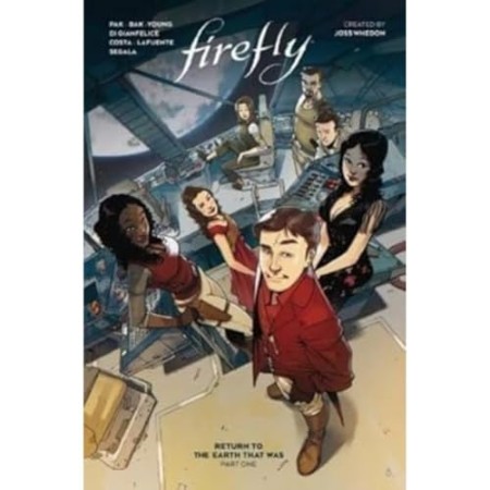 Firefly: Return to the Earth That Was Vol. 1 - Charles Davidson