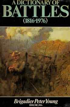 A Dictionary of Battles (1816-1976)