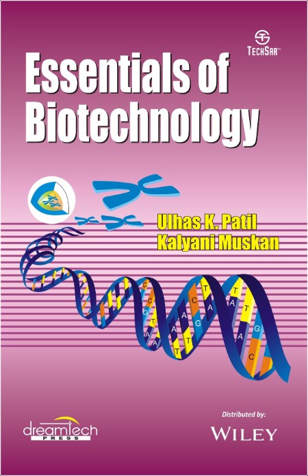 Patil U , Bashani M  Essentials of Biotechnology 2020