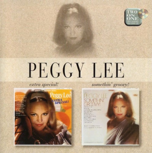 Peggy Lee - Extra Special! / Somethin' Groovy! (1967/1998) Lossless