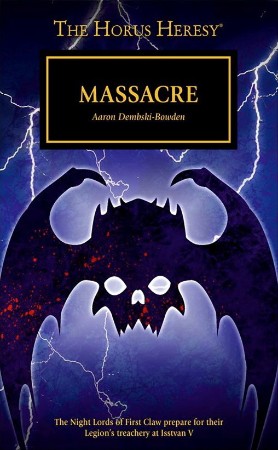 Massacre : The Life and Death of the Paris Commune - Aaron Dembski-Bowden