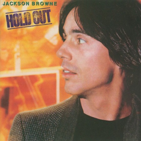 Jackson Browne - Hold Out (1980)