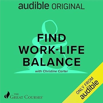 Find Work-Life Balance [Audiobook]