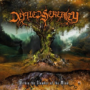 Defiled Serenity - Within the Slumber of the Mind (2025)