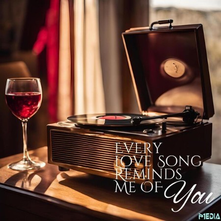 VA - Every Love Song Reminds Me Of You (2025)