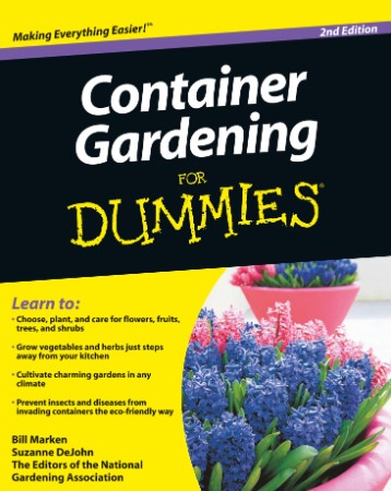 Container Gardening For Dummies - Marken, Bill