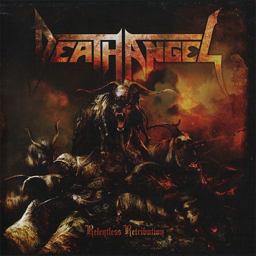 Death Angel - Relentless Retribution (2010) (LOSSLESS)