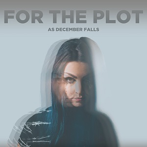 As December Falls - For The Plot (Single) [2025]