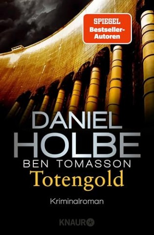 Cover: Daniel Holbe - Sabine Kaufmann 9 - Totengold