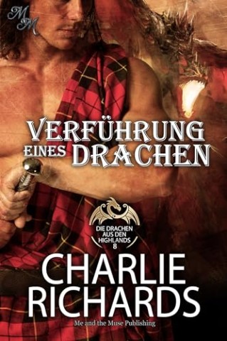 Cover: Charlie Richards - Verf&uuml;hrung eines Drachen