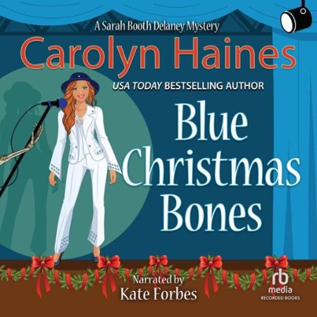 Blue Christmas Bones: A Sarah Booth Delaney Mystery: 28 - [AUDIOBOOK]