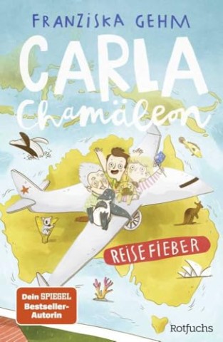 Cover: Franziska Gehm - Carla Cham&auml;leon: Reisefieber