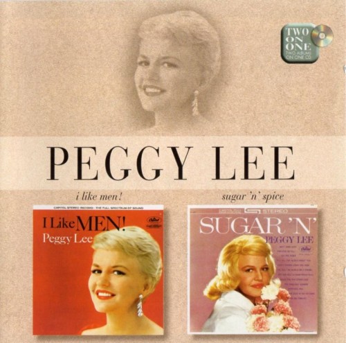 Peggy Lee - I Like Men! / Sugar 'N' Spice (1959,62)(1998) Lossless