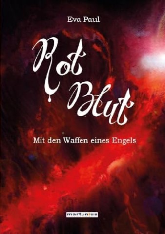 Cover: Eva Paul - Rotblut: Mit den Waffen eines Engels