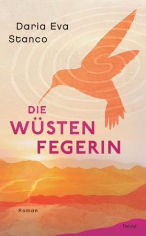 Cover: Daria Eva Stanco - Die W&uuml;stenfegerin
