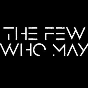 The Few Who May - Discography