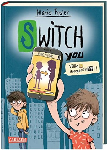 Cover: Fesler, Mario - Switch You. V&ouml;llig &uuml;bergeschnAppt! 1: V&ouml;llig &uuml;bergeschnAppt!
