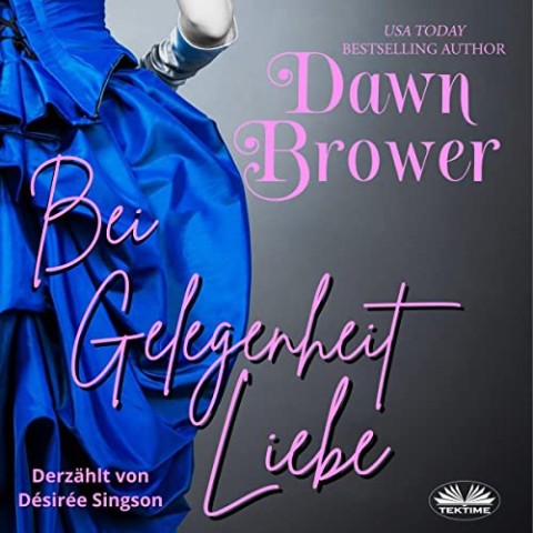 Cover: Dawn Brower - Bei Gelegenheit Liebe