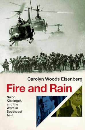 Fire and Rain: Nixon, Kissinger, and the Wars in Southeast Asia - [AUDIOBOOK]