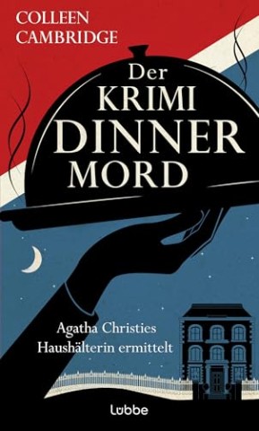 Cover: Colleen Cambridge - Phyllida-Bright-Serie 3 - Der Krimidinnermord