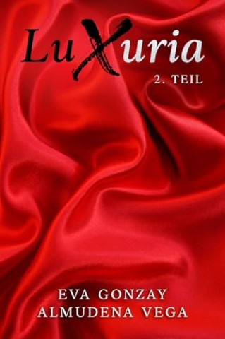 Cover: Eva Gonzay - Luxuria: 2. Teil