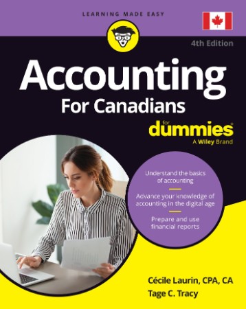 Accounting For Canadians For Dummies 4 - Laurin, Cécile;Tracy, Tage C.;Tracy, John A.;