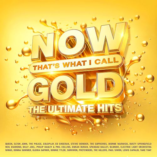 NOW That’s What I Call Gold – The Ultimate Hits (2025)