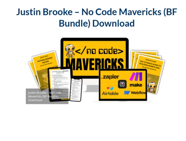 Justin Brooke – No Code Mavericks (BF Bundle) Download