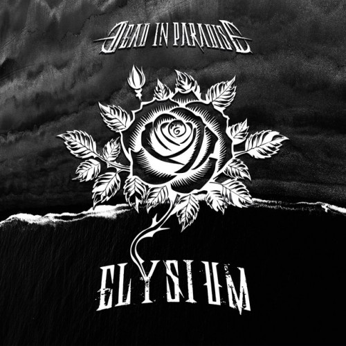 Dead in Paradise - Elysium [EP] (2025)