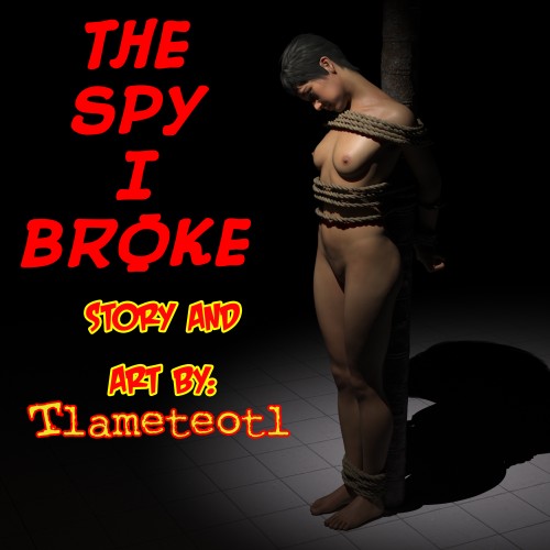 Tlameteotl - The Spy I Broke 3D Porn Comic