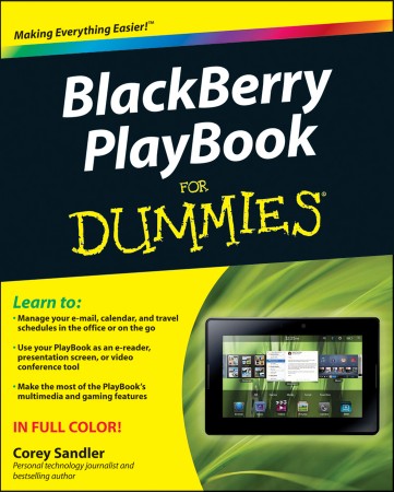 BlackBerry PlayBook For DummiesÂ® - Corey Sandler