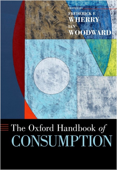 The Oxford Handbook of Consumption