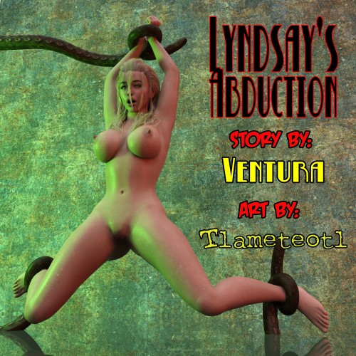 Tlameteotl - Lindsay's Abduction 3D Porn Comic