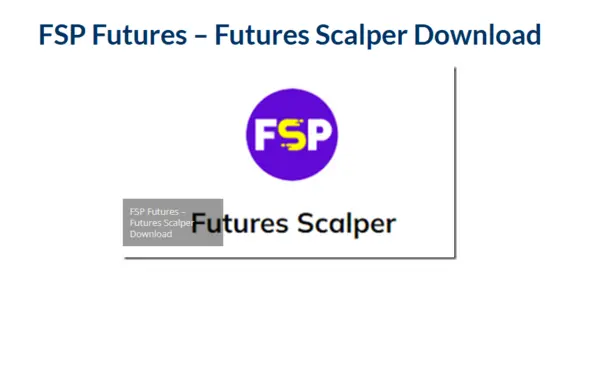 FSP Futures – Futures Scalper Download