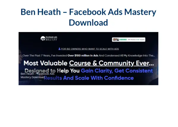 Ben Heath – Facebook Ads Mastery Download