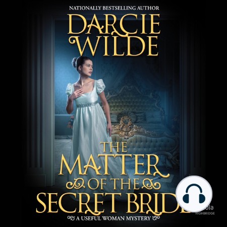 The Matter of the Secret Bride - [AUDIOBOOK]