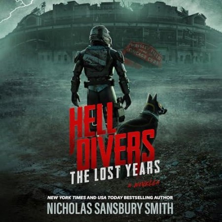 Hell Divers: The Lost Years: X and Miles, a Novella - [AUDIOBOOK]