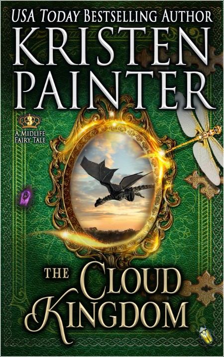 [fantasy] The Cloud Kingdom, Midlife Fairy Tale (03) by Kristen Painter