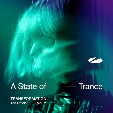 VA - A State of Trance (2025) - TRANSFORMATION (The Official Album) (2025) [FLAC]