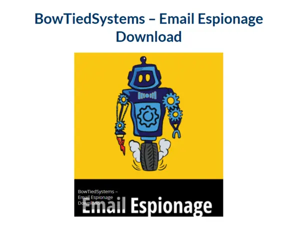 BowTiedSystems – Email Espionage Download