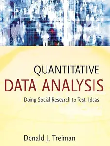 Quantitative Data Analysis Doing Social Research to Test Ideas