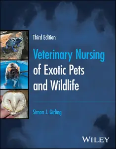 Veterinary Nursing of Exotic Pets and Wildlife, 3rd Edition