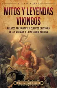 Mitos y leyendas vikingos (Spanish Edition)