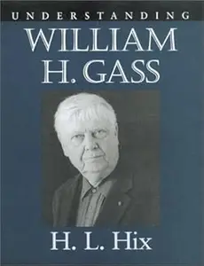 Understanding William H. Gass