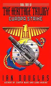 Europa Strike Book Three of the Heritage Trilogy