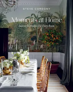 Moments at Home Interior Inspiration for Every Room