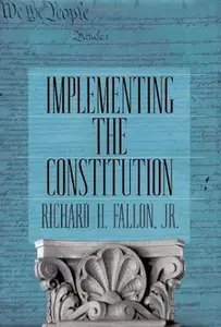 Implementing the Constitution